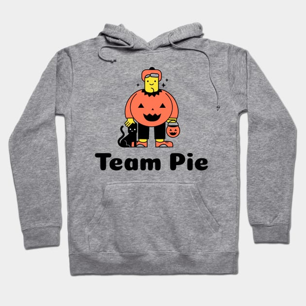 Team Pie Pumpkin Pie Thanksgiving Halloween Hoodie by TV Dinners